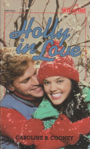 Holly in Love (By: Caroline B. Cooney)