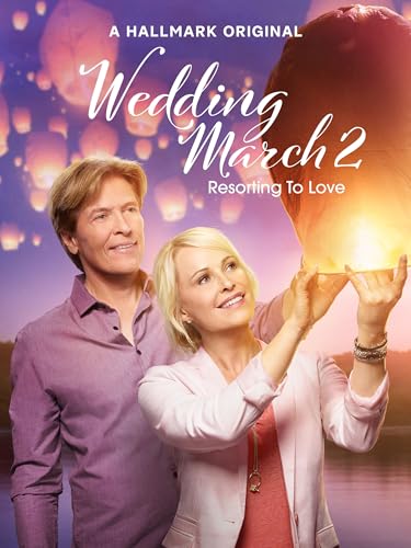 Wedding March 2: Resorting to Love