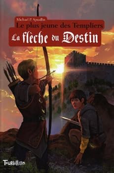 Le plus jeune des Templiers, Tome 2