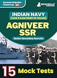 Indian Navy Agniveer SSR 2024 - Navy Sailor Entry Exam Prep Book (English Edition) - 15 Practice Mock Tests (1500+ Solved Questions)
