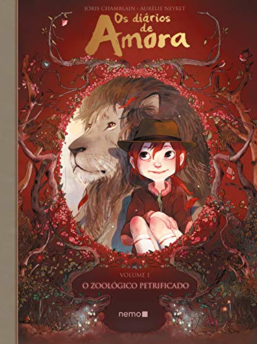 Os diários de amora - Volume 1: O zoológico petrificado