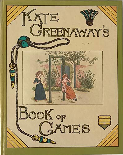 Kate Greenaway's Book of Games 0460067818 Book Cover