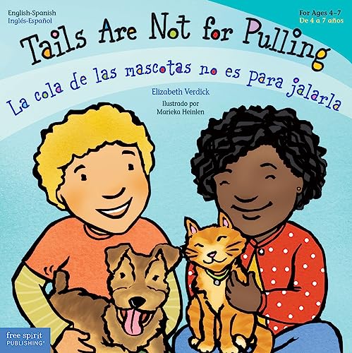 Image of Tails Are Not for Pulling / La cola de las mascotas no es para jalarla (Best Behavior®) (Spanish and English Edition)