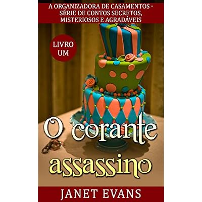 O corante assassino