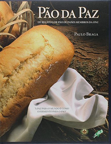 Pão da paz: 195 receitas de pão de países membros da ONU