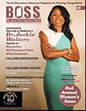  B.O.S.S. Magazine Issue #18: Featuring Dr. Jackie Walters (B.O.S.S. Magazine 10 Year Anniversary Editions)