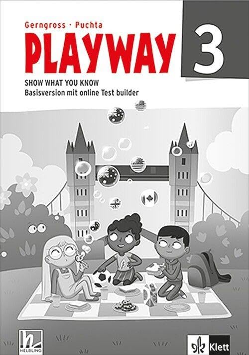Playway 3. Ab Klasse 3: Show what you know. Basisversion mit online Test builder Klasse 3 (Playway. Für den Beginn ab Klasse 3. Ausgabe ab 2026)