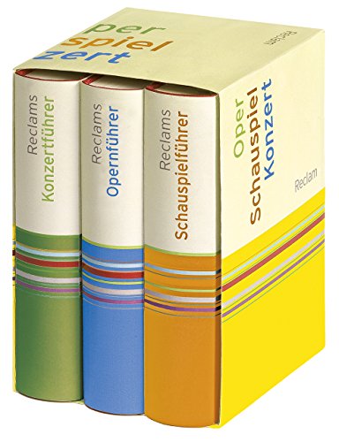 Reclams Musik- und Theaterkassette: Opernführer, Schauspielführer, Konzertführer Reclams Musik- und Theaterkassette: Opernführer, Schauspielführer, Konzertführer