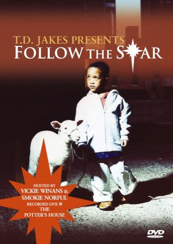 T. D. Jakes: Follow the Star DVD soluciona la busqueda de oratoria inspiracional genuina