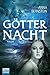 Produktbild Götternacht: Roman: Roman. Originalausgabe