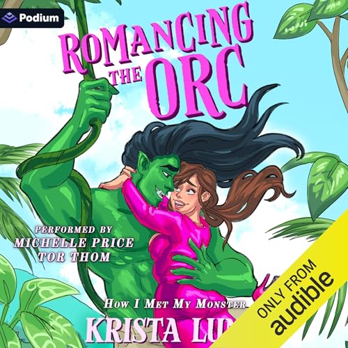 Krista Luna's Romancing the Orc episode artwork