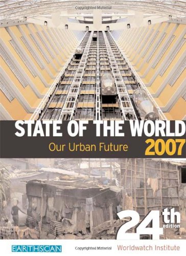 Buy State of the World 2007: An Urban Planet (State of the World: An Urban Planet) — BookShops.in