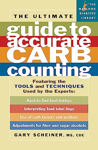 5. The Ultimate Guide To Accurate Carb Counting: Featuring The Tools And Techniques Used By The Experts