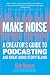 Make Noise: A Creator's Guide to Podcasting and Great Audio Storytelling