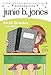 Junie B. Jones #18: First Grader (at last!)