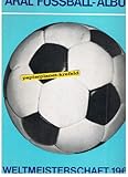  Aral Fussball-Album Weltmeisterschaft 1966. Aral-Bilderalbum Nr. 1.