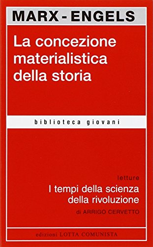 La concezione materialistica della storia