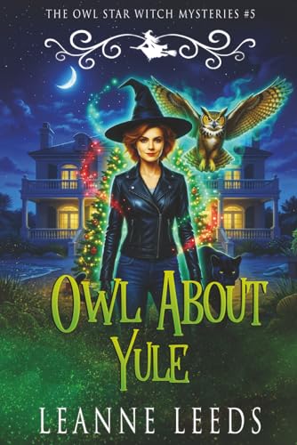 Owl About Yule (The Owl Star Witch Mysteries)