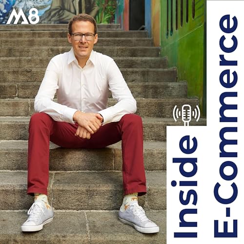 Inside E-Commerce Podcast Por Michael M. Nussbaumer arte de portada