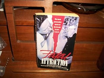 Paperback Fatal Attraction: A Novel Book