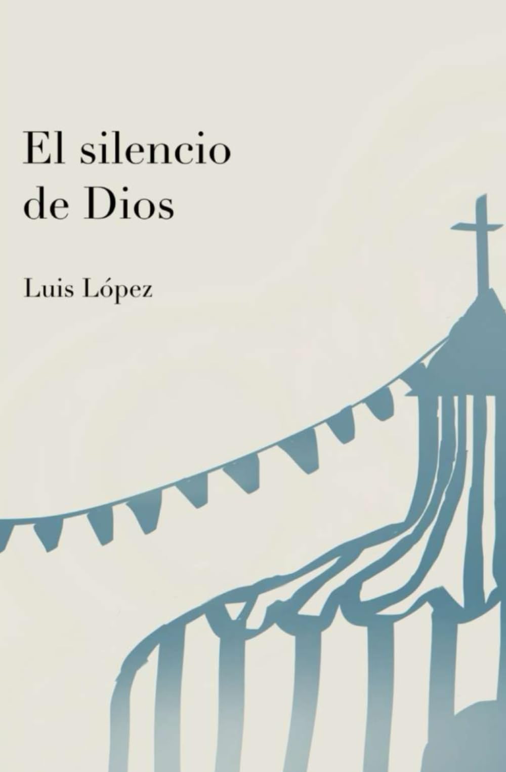 El Silencio de Dios