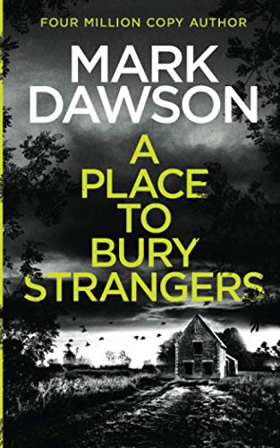 A Place To Bury Strangers (Atticus Priest Murder, Mystery And Crime Thrillers)