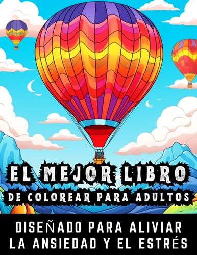 ≫ Los mejores libros para colorear adultos: ¡Descúbrelos! 2024 - Prueba