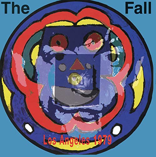 Album Art for Live From The Vaults: Los Angeles 1979 by The Fall