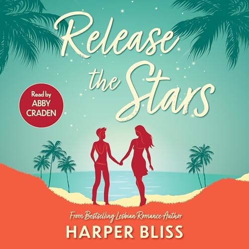 Release the Stars Audiobook by Harper Bliss copertina