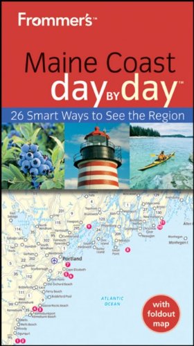 Frommer's Maine Coast Day by Day (Frommer's Day by Day - Pocket)