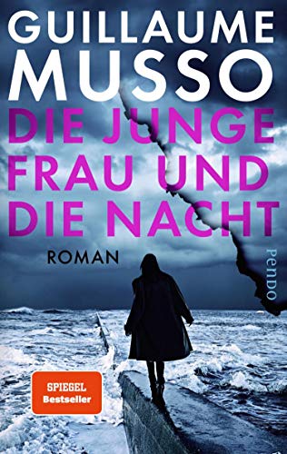 Die junge Frau und die Nacht: Roman (German Edition)