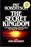 The Secret Kingdom: A Promise of Hope and Freedom in a World of Turmoil