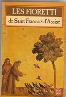 Les fioretti de saint François d'assise n.p. 2253032697 Book Cover