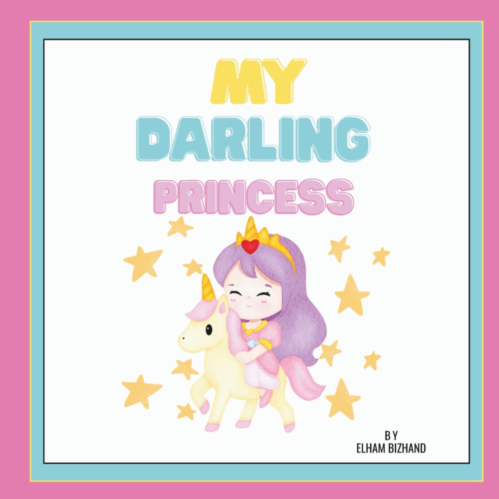 My DARLING PRINCESS (My Magic Color Book)