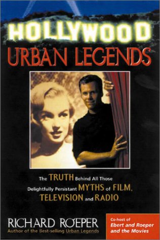 Hollywood Urban Legends: The Truth Behind All Those Delightfully