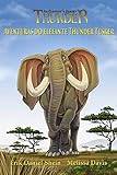 Aventuras do elefante Thunder Tusker (Portuguese Edition)