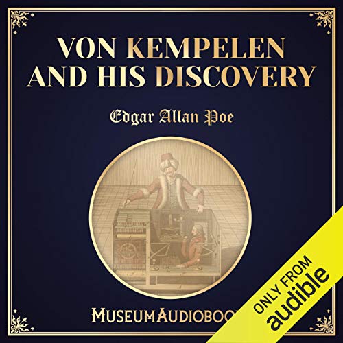 Von Kempelen and His Discovery (Audio Download) Edgar Allan Poe, Sal