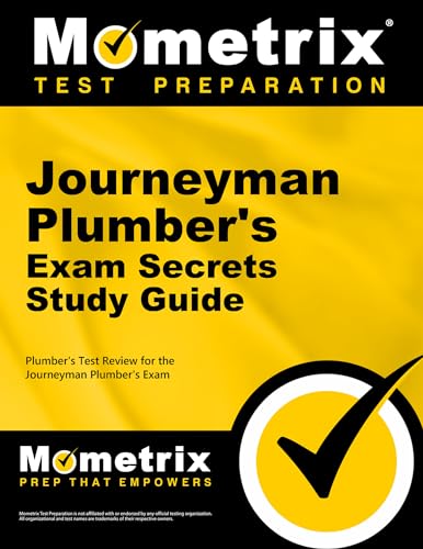 Journeyman Plumber's Exam Secrets Study Guide: Plumber's Test Rev...