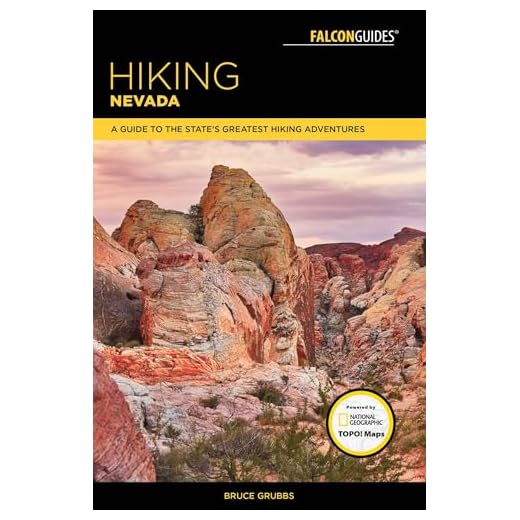 Hiking Nevada: A Guide to State's Greatest Hiking Adventures (State Hiking Guides Series)