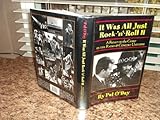 It Was All Just Rock-'n'-Roll II: A Return to the Center of the Radio & Concert Universe