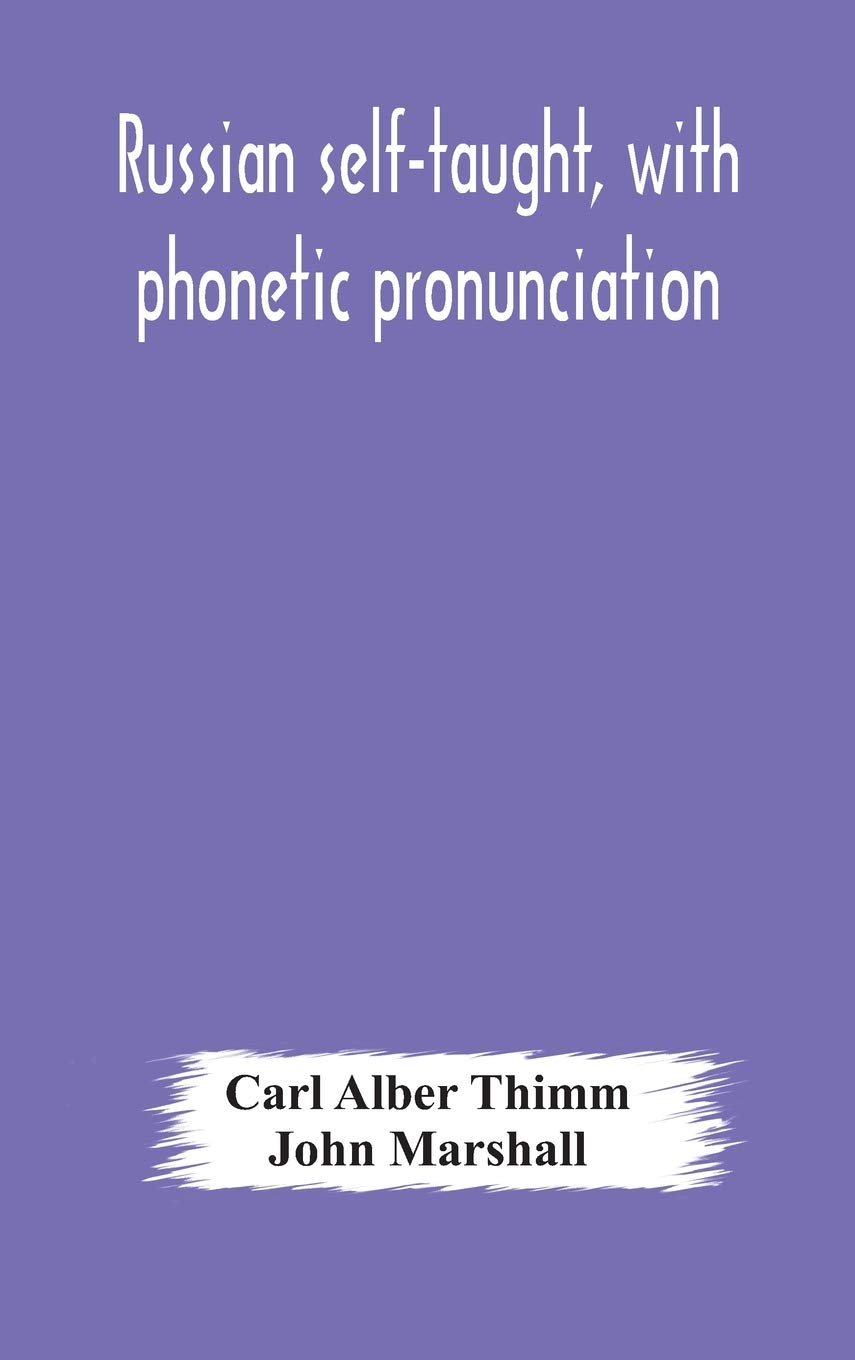 Russian Self-Taught, With Phonetic Pronunciation