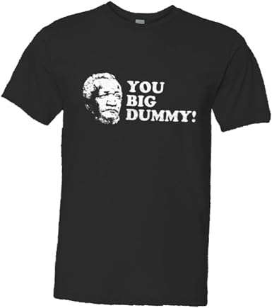 Big Dummy Fred Sanford HQ Tee Shirt 