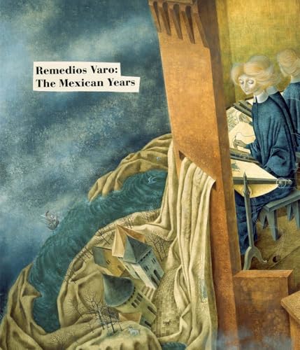  Remedios Varo: The Mexican Years