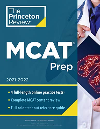 Princeton Review Mcat Prep, 2021-2022: 4 Practice Tests + Complete Content Coverage