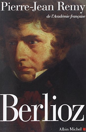 Télécharger Berlioz: Le roman du romantisme livre En ligne