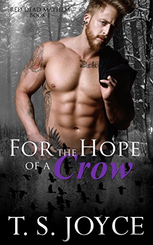 For the Hope of a Crow (Red Dead Mayhem Book 1)