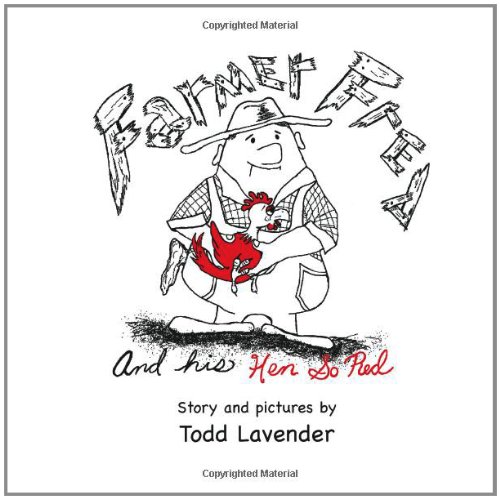 Farmer Fred and His Hen So Red