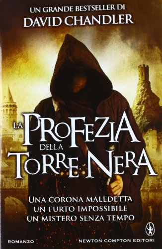La profezia della torre nera La profezia della torre nera