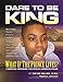By M.Ed. David Miller Dare To Be King: What If the Prince Lives? A Survival Workbook for African American Males (3rd Third Edition) [Paperback]