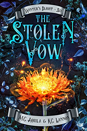 The Stolen Vow (Winter's Blight Book 6) by [K.C. Lannon, M.C. Aquila]
